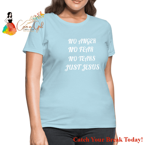 Catch A Break Just Jesus Women’s T-Shirt - powder blue / S -