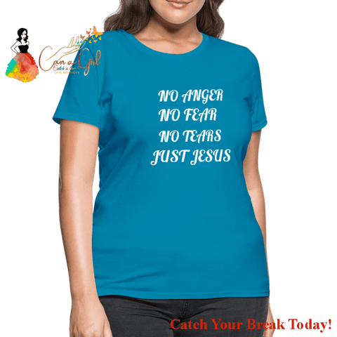 Catch A Break Just Jesus Women’s T-Shirt - turquoise / S - 