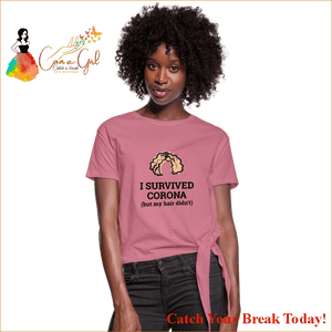 Catch A Break Covid 19 Women’s Knotted T-Shirt - mauve / S -