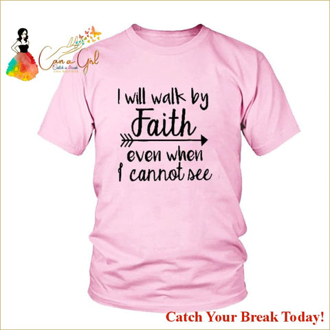 Catch A Break Walk By Faith T-Shirt - tops